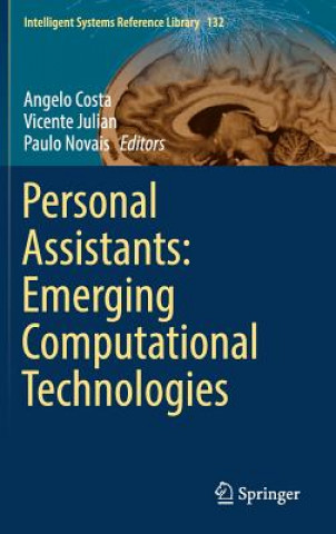 Personal Assistants: Emerging Computational Technologies