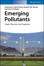 Emerging Pollutants - Origin, Structure and Properties
