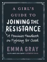 Girl's Guide to Joining the Resistance