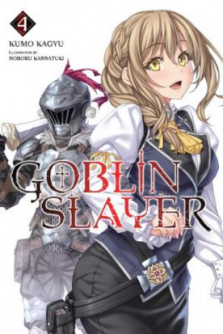 Goblin Slayer Vol. 4 (light novel)