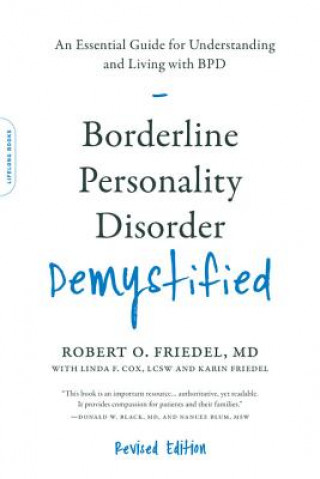 Borderline Personality Disorder Demystified, Revised Edition