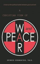 CHRISTIAN VIEW OF WAR & -CANC