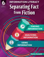 Information Literacy: Separating Fact from Fiction