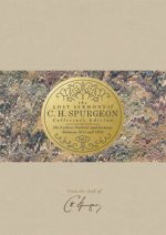 Lost Sermons of C. H. Spurgeon Volume III a Collector's Edition