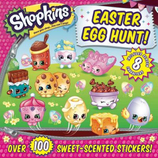 Shopkins Easter Egg Hunt! [With Sheet of 100 Scented Stickers]