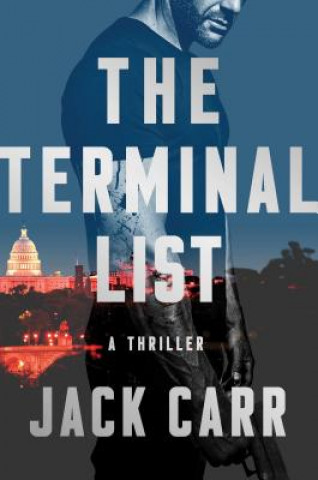 The Terminal List: A Thriller (Jack Carr)(Kemény kötésű)