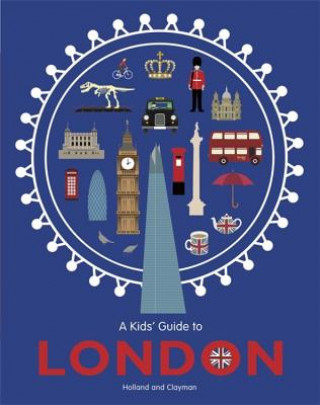 Kids' Guide to London