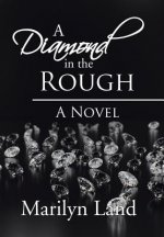 Diamond in the Rough