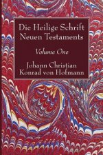 Heilige Schrift Neuen Testaments, Volume One