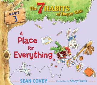 A Place for Everything: Habit 3volume 3