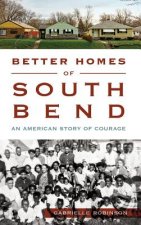 BETTER HOMES OF SOUTH BEND