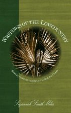 WRITINGS OF THE LOWCOUNTRY