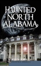 HAUNTED NORTH ALABAMA