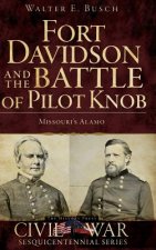 FORT DAVIDSON & THE BATTLE OF