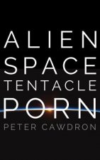 ALIEN SPACE TENTACLE PORN   4D