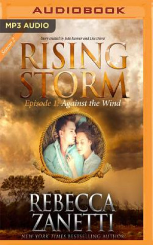 Against the Wind: Rising Storm: Season 2, Episode 1