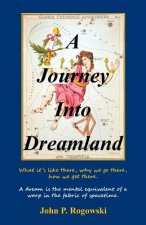 JOURNEY INTO DREAMLAND