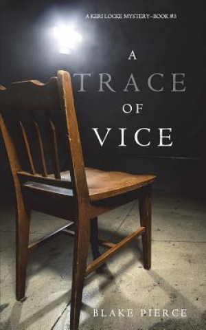 Trace of Vice (a Keri Locke Mystery--Book #3)