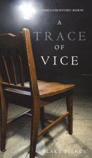 Trace of Vice (a Keri Locke Mystery--Book #3)