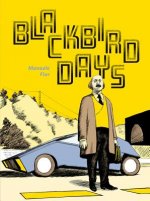 Blackbird Days