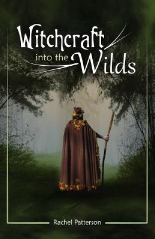 Witchcraft...into the wilds