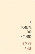 MANUAL FOR NOTHING