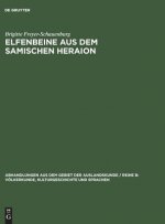 Elfenbeine aus dem samischen Heraion