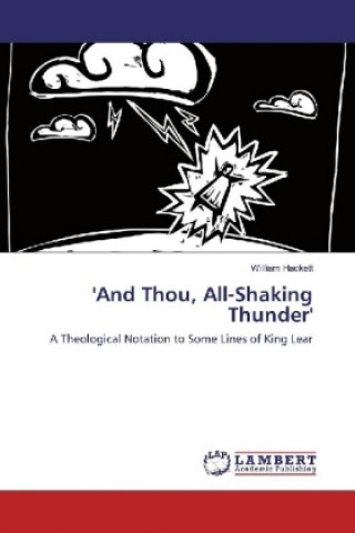 'And Thou, All-Shaking Thunder'
