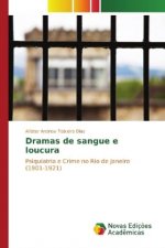 Dramas de sangue e loucura