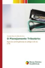 O Planejamento Tributário: