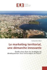 Le marketing territorial, une démarche innovante