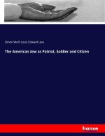American Jew as Patriot, Soldier and Citizen