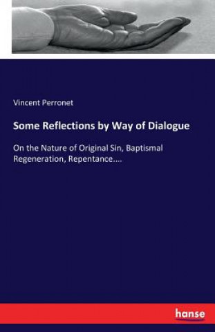 Some Reflections by Way of Dialogue