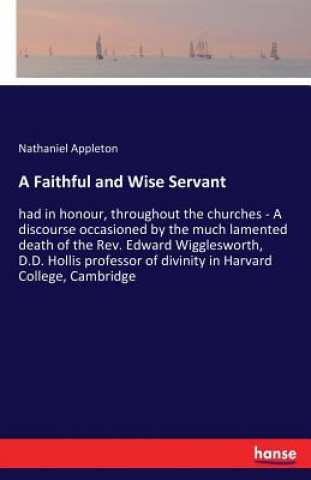 Faithful and Wise Servant