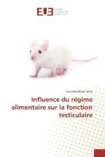 Influence du régime alimentaire sur la fonction testiculaire