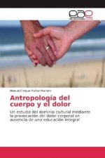 Antropología del cuerpo y el dolor
