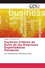 Factores Críticos de Éxito de las Empresas Exportadoras Peruanas