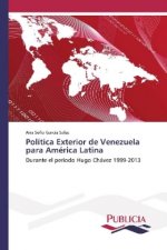 Política Exterior de Venezuela para América Latina