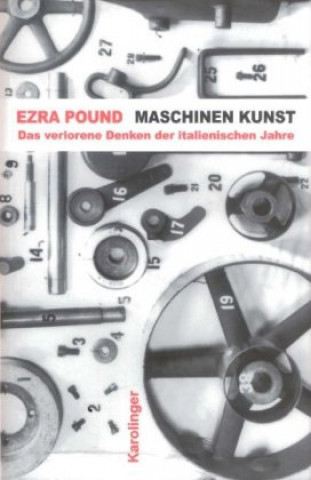 Maschinen-Kunst und andere Schriften