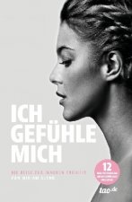 ICH GEFÜHLE MICH