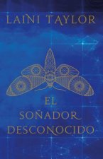 El So?ador Desconocido / Strange the Dreamer