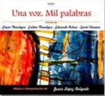 Una voz : mil palabras