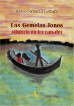 Las gemelas Jones. Misterio en los canales