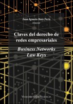 Claves del derecho de redes empresariales: Business Networks Law Keys