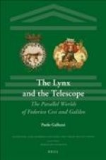 The Lynx and the Telescope: The Parallel Worlds of Cesi and Galileo