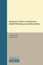 Responses to Marx's Capital: From Rudolf Hilferding to Isaak Illich Rubin
