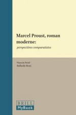 Marcel Proust, Roman Moderne: Perspectives Comparatistes