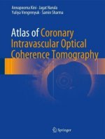 Atlas of Coronary Intravascular Optical Coherence Tomography