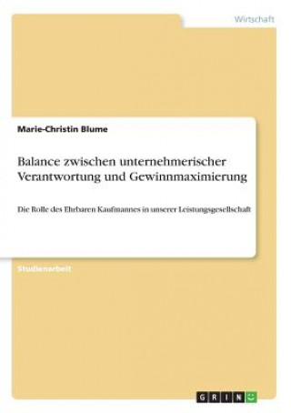 Balance zwischen unternehmerischer Verantwortung und Gewinnmaximierung