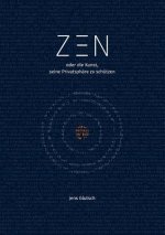 Zen oder die Kunst, seine Privatsphare zu schutzen